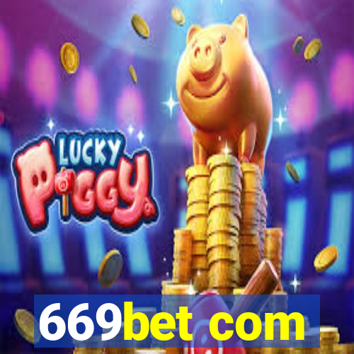 669bet com